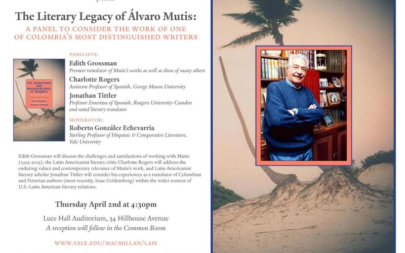 Colombia Lecture Series: "The Literary Legacy of Álvaro Mutis"
